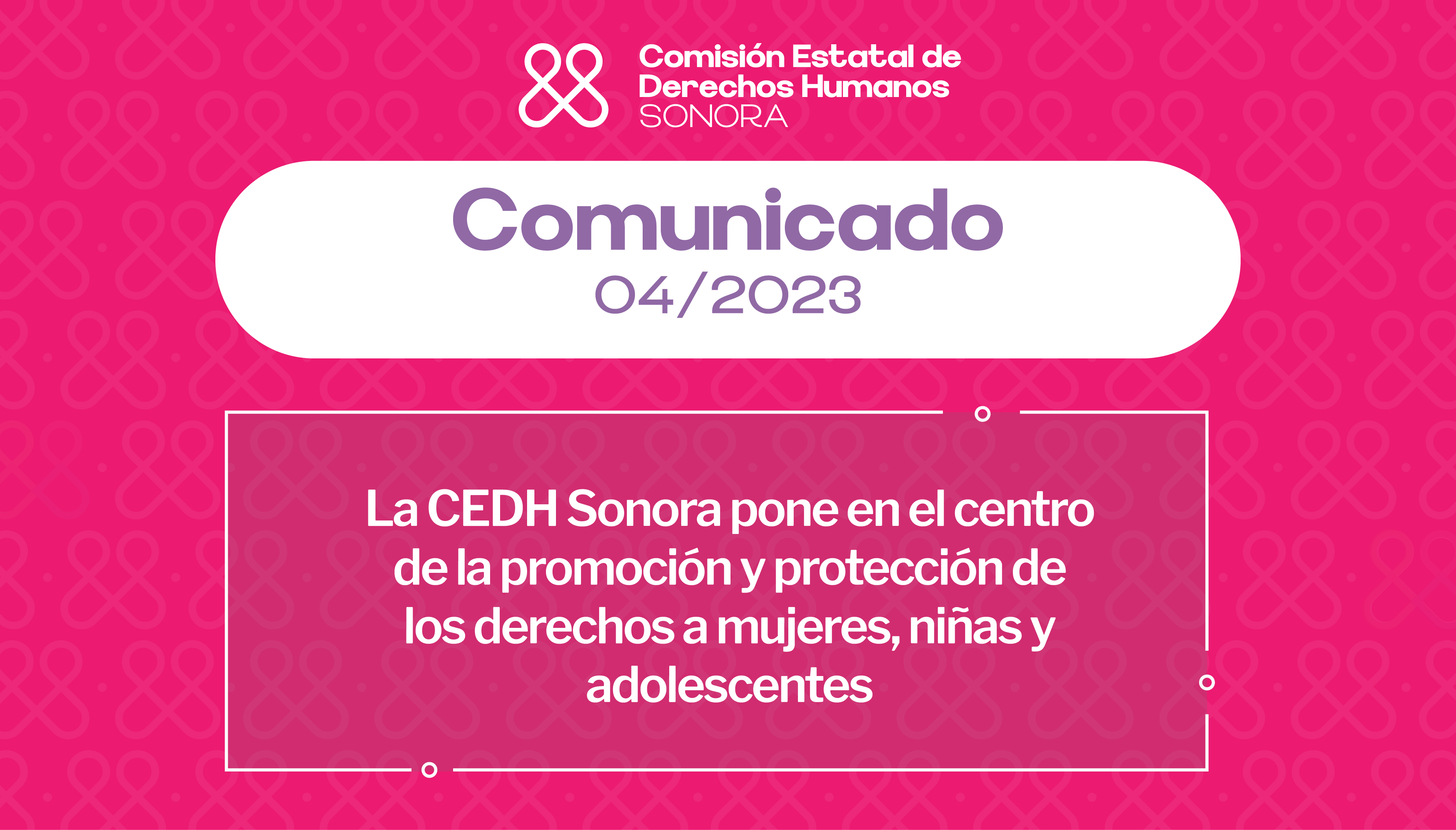 La CEDH Sonora pone en el centro de la promoción y protección de los derechos a mujeres, niñas y adolescentes